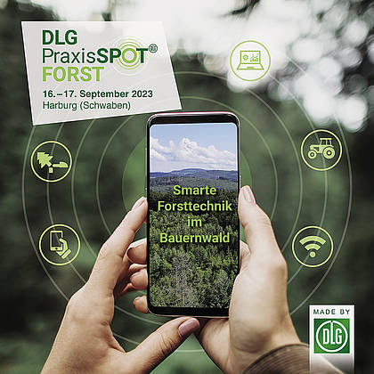 DLG-PraxisSpot Forst: Smarte Forsttechnik im Bauernwald anwenden